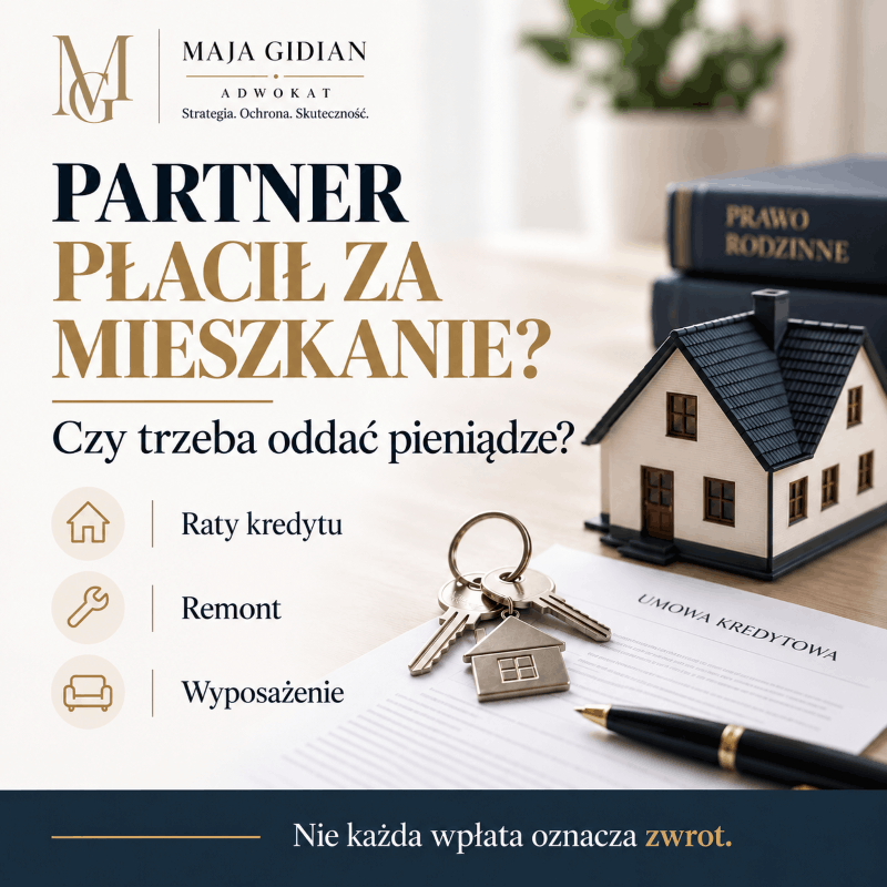 Partner spłacał twoje mieszkanie – czy musisz oddać pieniądze po rozstaniu?